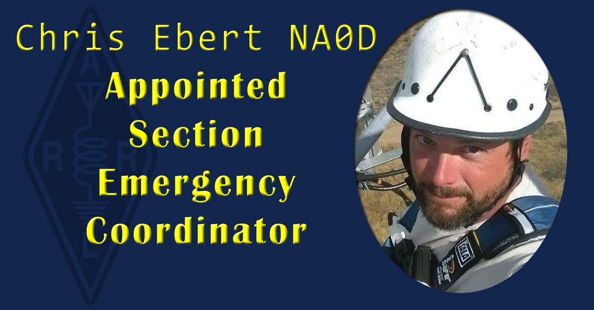 Chris Ebert NA0D Appointed Section Emergency Coordinator